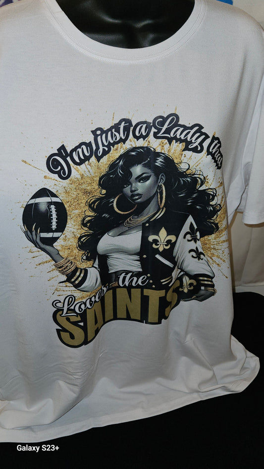 I'm just a Lady that Loves the Saints